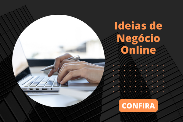 Ideias de Negócio Online: Ideias Lucrativas no Mundo Digital