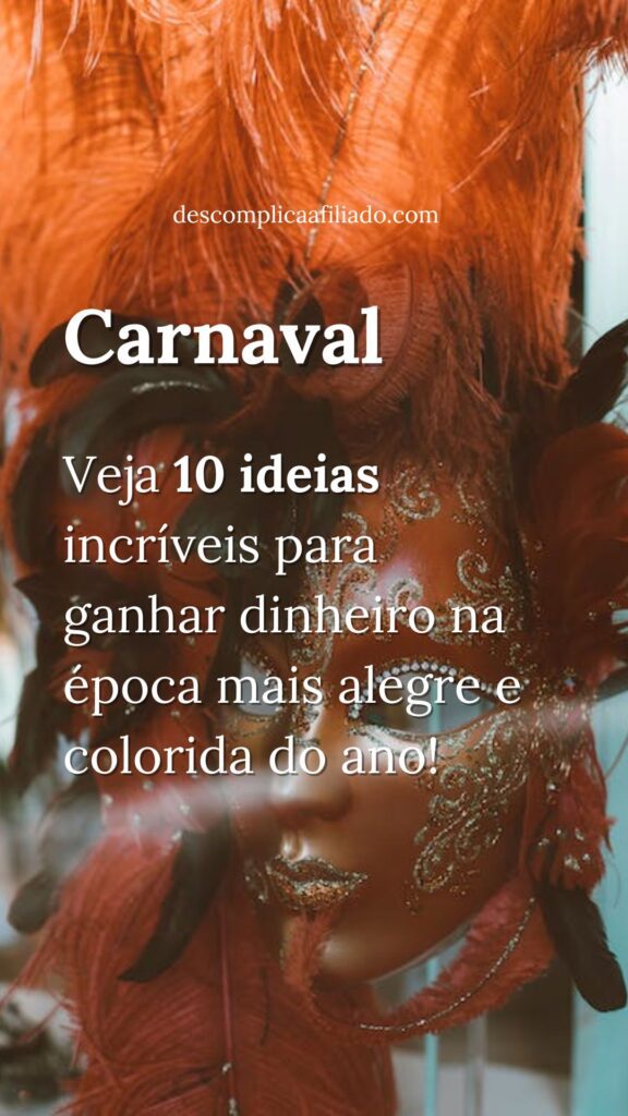 ideais para ganhar dinheiro no carnaval vendendo máscara