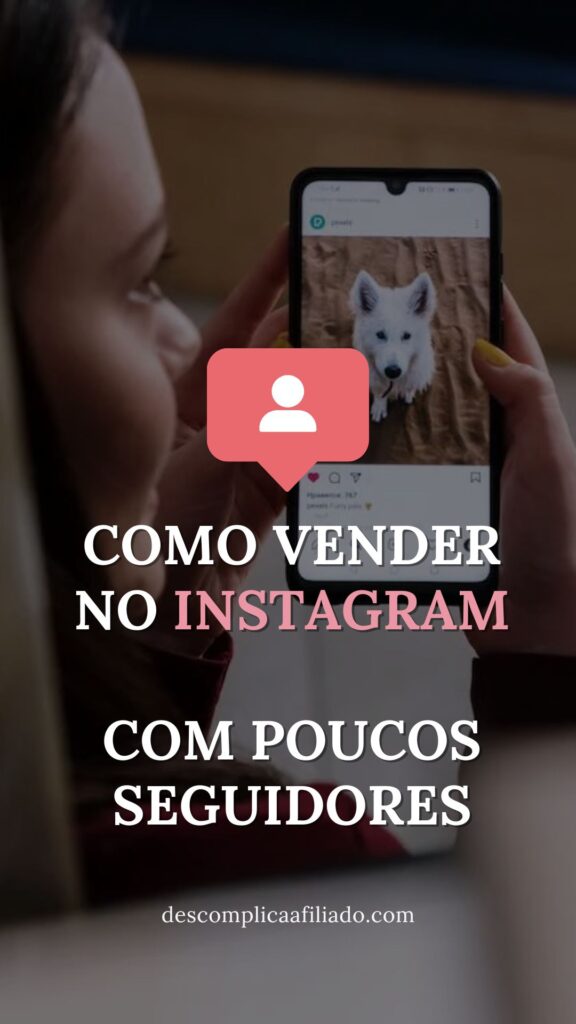 saiba como vender no instagram com poucos seguidores